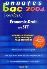 Patrick Simon - Economie-Droit série STT - Annales 2004, corrigés.
