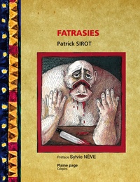 Patrick Sirot - Fatrasies.