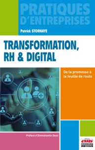 Patrick Storhaye - Transformation, RH & digital - De la promesse à la feuille de route.