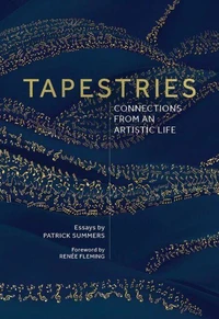 Tapestries: Connections From an Artistic Life