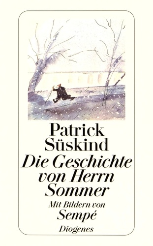 Patrick Süskind - Die Geschichte von Herrn Sommer.