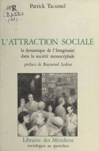 L'attraction sociale