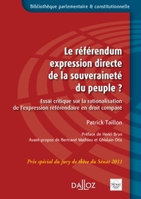 Le référendum, expression directe de la souveraineté du peuple ? - Essai critique sur la rationalisation de lexpression référendaire en droit comparé.pdf