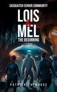 Lois and Mel: The Beginning