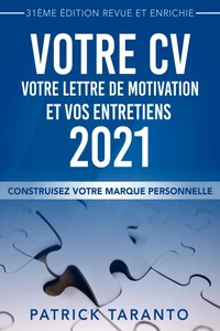 Votre CV, Votre Lettre De Motivation Et Vos Entretiens 2021