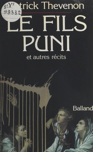 Le fils puni. Et autres récits