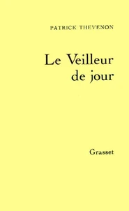 Le veilleur de jour