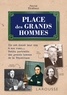 Patrick Thiébaut - Place des grands hommes.