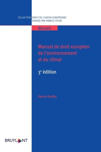 Manuel de droit européen de l'environnement 3e édition