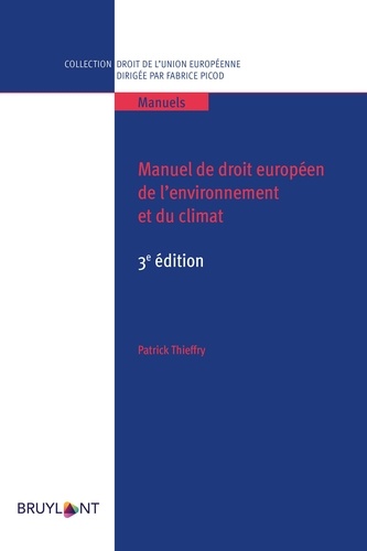 Manuel de droit européen de l'environnement 3e édition