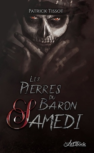 Les Pierres du Baron Samedi