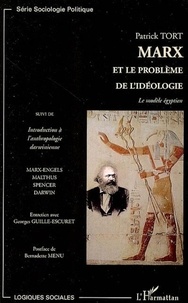 Patrick Tort - Marx et le problème de l'idéologie.