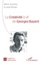 Patrick Tourchon et Leniiw Roman - La créativité à vif de Georges Bayard.