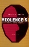 Patrick Traube - Violences Cote Face, Cote Profil.