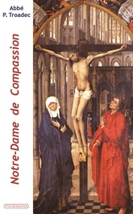 Téléchargements de livres audio en ligne Notre-Dame de compassion FB2 PDF PDB en francais 9782372711470