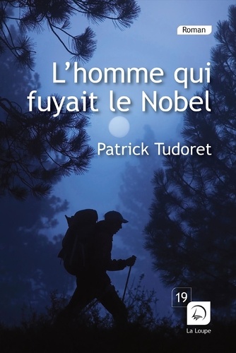 L'homme qui fuyait le Nobel Edition en gros caractères