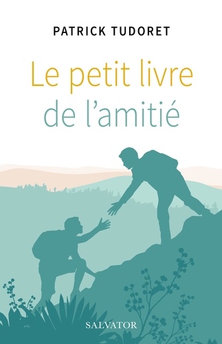 Le petit livre de l'amitié