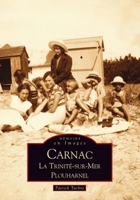 Carnac, La Trinité-sur-Mer, Plouharnel