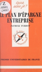 Patrick Turbot - Le plan d'épargne entreprise - PEE.