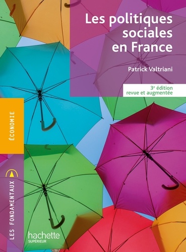 Patrick Valtriani - Les Fondamentaux - Les politiques sociales en France (3e édition revue et augmentée).
