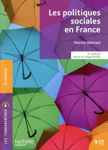 Les politiques sociales en France 3e édition revue et augmentée