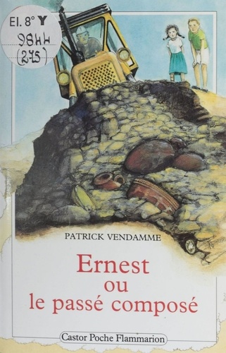 Ernest ou le Passé composé