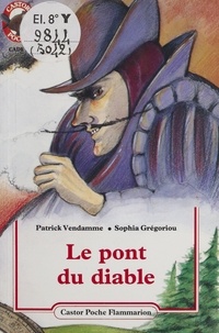 Patrick Vendamme - Le Pont du diable.