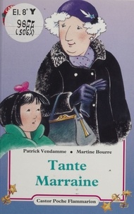 Patrick Vendamme - Tante Marraine.
