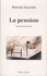 La pension. Souvenirs de pensionnat