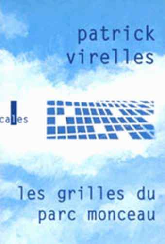 Patrick Virelles - Les grilles du parc Monceau.
