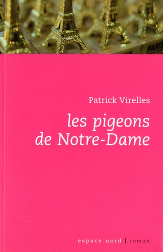 Patrick Virelles - Les pigeons de Notre-Dame.