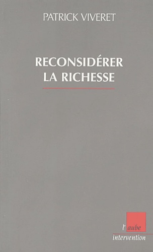 Reconsidérer la richesse