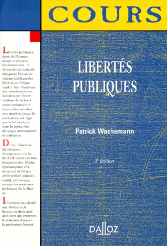 Patrick Wachsmann - Libertes Publiques. 3eme Edition.