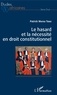 Patrick Wafeu Toko - Le hasard et la nécessité en droit constitutionnel.