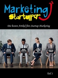 Patrick Wagner - Marketing Startupper - Die besten Artikel fürs Startup-Marketing.