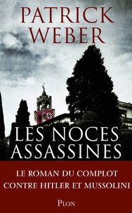 Patrick Weber - Les noces assassines.