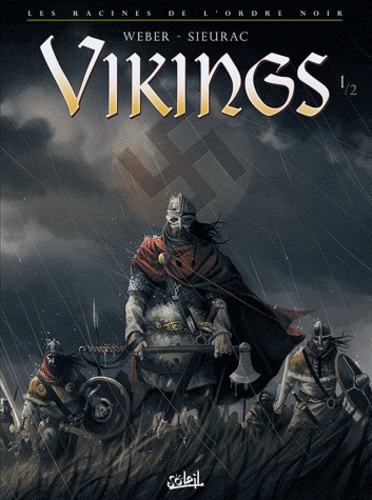 Les racines de l'Ordre Noir Tome 1 Vikings