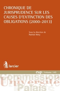 Patrick Wéry - Chronique de jurisprudence sur les causes d'extinction des obligations (2000-2013).