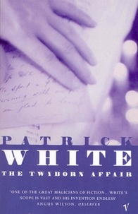 Patrick White - The Twyborn Affair.