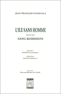 L'Ile Sans Homme Suivi De Sang Remission