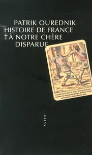 Histoire de France, à notre chère disparue