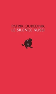 Le silence aussi