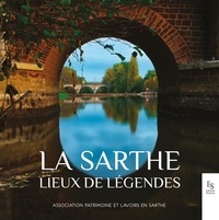  Patrimoine & Lavoirs en Sarthe - La Sarthe - Lieux de légendes.