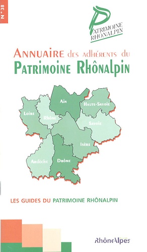  Patrimoine rhônalpin - Annuaire des adhérents du Patrimoine Rhônalpin.