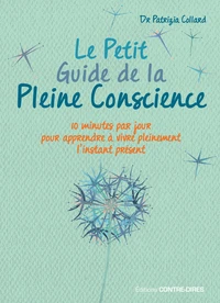 Le Petit Guide de la Pleine Conscience