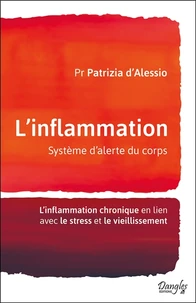 L'inflammation - Système d'alerte du corps