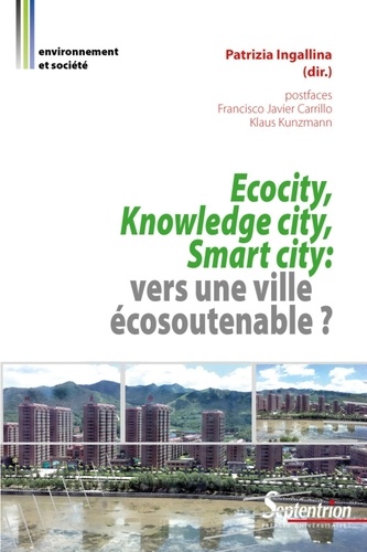 Ecocity, knowledge city, smart city. Vers une ville écosoutenable ?
