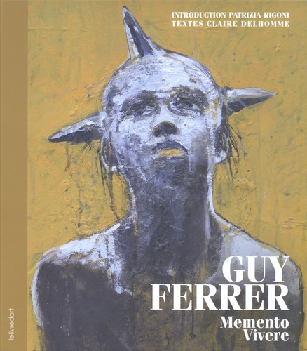 Guy Ferrer. Memento Vivere