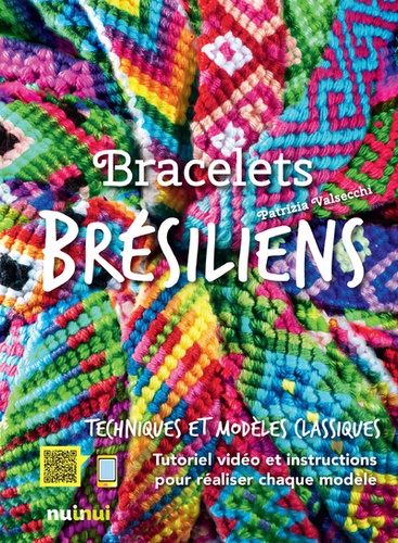 Bracelets brésiliens - Patrizia Valsecchi - Livres - Furet du Nord