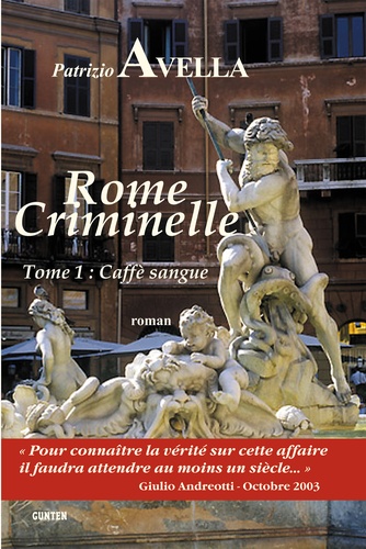 Rome criminelle Tome 1 Caffé sangue
